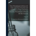 The Pharmacopeia of the United States of America (The United States Pharmacopeia) 04 Revision; Volume 1864