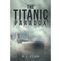 The Titanic Paradox - Paperback