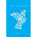 How Wars End