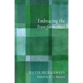 Embracing the Transformation - Paperback