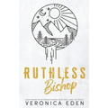 Ruthless Bishop Discreet - Paperback