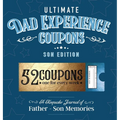 Ultimate Dad Experience Coupons - Son Edition - Hardcover