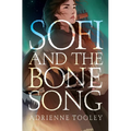 Sofi and the Bone Song - Hardcover