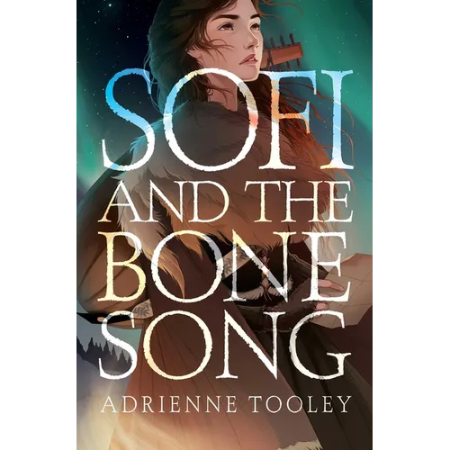 Sofi and the Bone Song - Hardcover