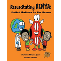 Resuscitating Kenya: United Nations to the Rescue - Paperback