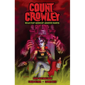 Count Crowley: Reluctant Midnight Monster Hunter - Paperback