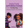 Positive Affirmations for Black Kids - Hardcover
