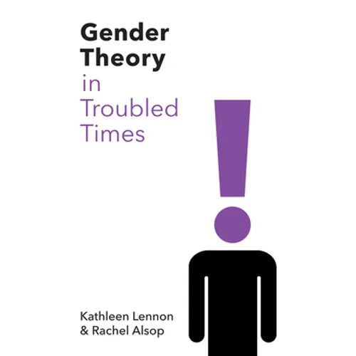 Gender Theory in Troubled Times - Paperback