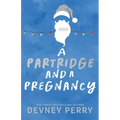 A Partridge and a Pregnancy - Paperback