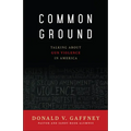 Common Ground: Talking about Gun Violence in America - Paperback