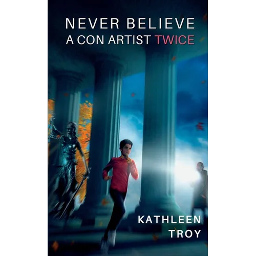 Never Believe a Con Artist Twice - Paperback