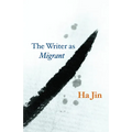 The Writer as Migrant - Paperback
