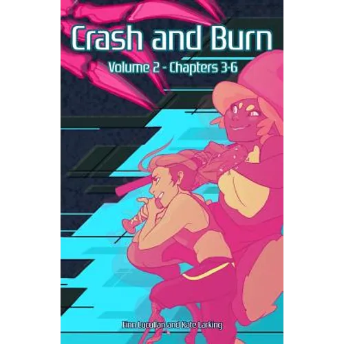 Crash and Burn: Volume 2 - Paperback