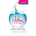 12 Fuentes Proféticas - Paperback