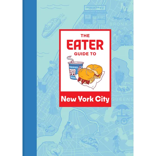 The Eater Guide to New York City - Paperback