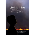 Living Fire: Zeb Finley and the Hornswoggled Thief