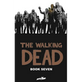 Walking Dead Book 7 - Hardcover