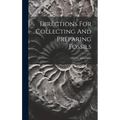 Directions For Collecting And Preparing Fossils - Hardcover