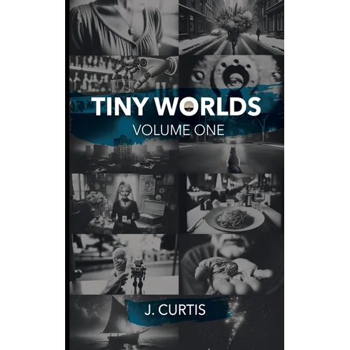 Tiny Worlds Volume One - Paperback
