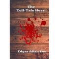 The Tell-Tale Heart - Paperback