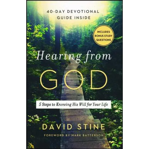 Hearing from God: 5 Steps to Knowing His Will for Your Life - Paperback