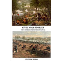 Civil War Stories: True Stories from the Civil War - Paperback