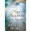 Two Thousand Tears - Hardcover