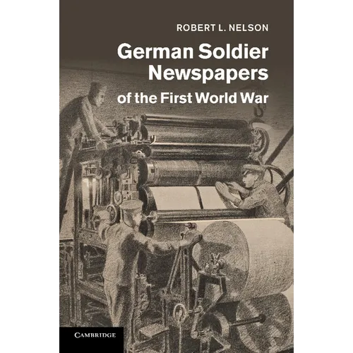German Soldier Newspapers of the First World War