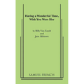 Having a Wonderful Time, Wish You Were Her - Paperback