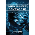When Numbers Don't Add Up: Accounting Fraud and Financial Technology - Paperback