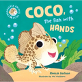 Coco, the Fish with Hands: Volume 1 - Hardcover