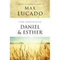 Life Lessons from Daniel and Esther: Faith Under Pressure - Paperback