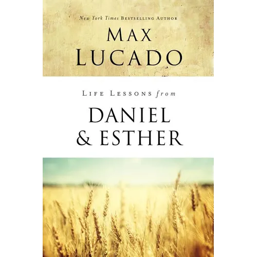 Life Lessons from Daniel and Esther: Faith Under Pressure - Paperback