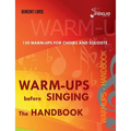 Warm-ups before singing: The Handbook - Paperback