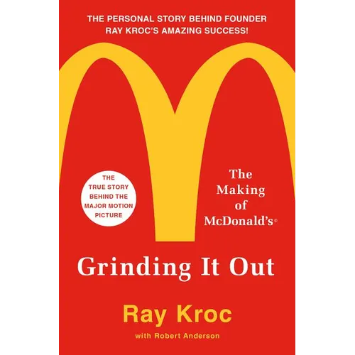 Grinding It Out: The Making of McDonald's - Paperback