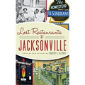 Lost Restaurants of Jacksonville