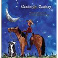 Goodnight Cowboy - Hardcover