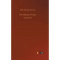 The History of Cuba - Hardcover