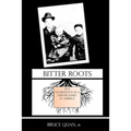 Bitter Roots: Five Generations of a Chinese Family in America
