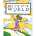 Design Your World - Hardcover