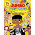 Jumbo Stickers for Little Hands: Human Body: Includes 75 Stickers - Paperback