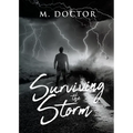 Surviving the Storm - Paperback