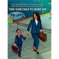 Take Your Child to Work Day - Hardcover