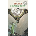 Secret Mexico City - Paperback