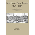 New Haven Town Records, 1769 - 1819: Ancient Record Series Vol. IV