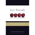 Just Enough: Tools for Creating Success in Your Work and Life - Paperback