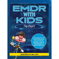 EMDR with Kids Flip Chart: A Play-Based Tool for Trauma Processing, Nervous System Regulation, and the Transformation of Adaptive Behaviors - Spiral