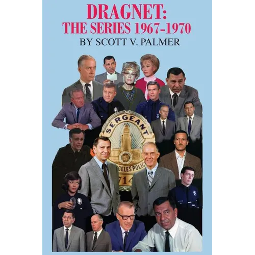 Dragnet: The Series 1967-70 - Hardcover