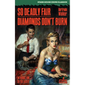 So Deadly Fair / Diamonds Don't Burn - Paperback
