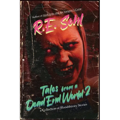 Tales From A Dead End World Volume 2 - Paperback